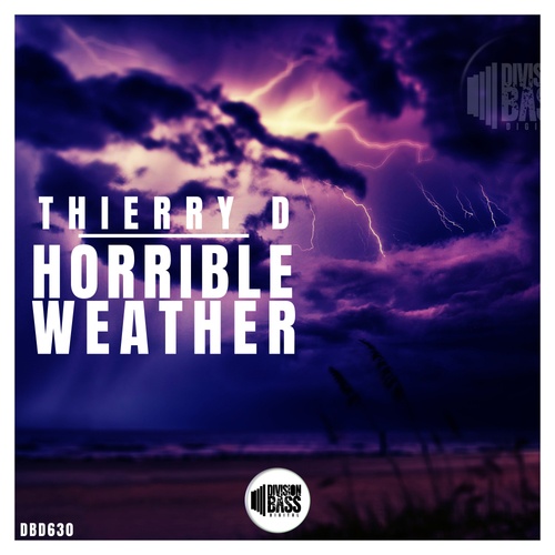 Thierry D, TezR, Tezza Dee-Horrible Weather