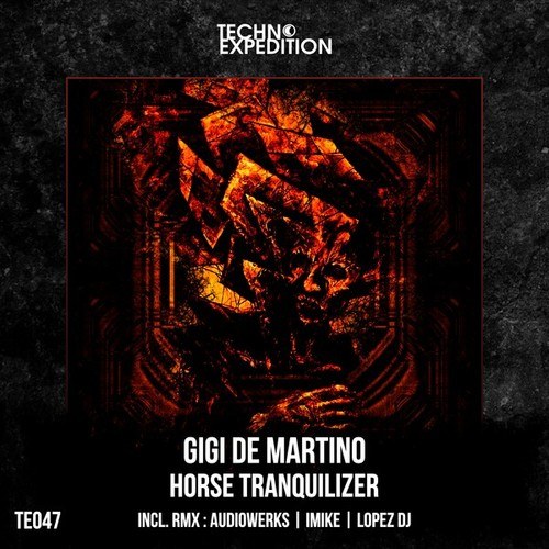 Gigi De Martino, IMiKe, Audiowerks, Lopez DJ-Horse Tranquilizer