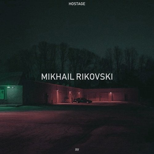 Mikhail Rikovski-Hostage