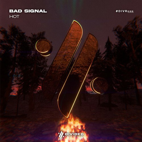 Bad Signal-Hot