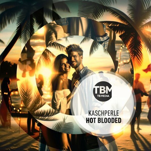 Kaschperle-Hot Blooded