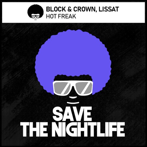 Lissat, Block & Crown-Hot Freak
