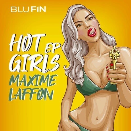 Maxime Laffon-Hot Girls EP
