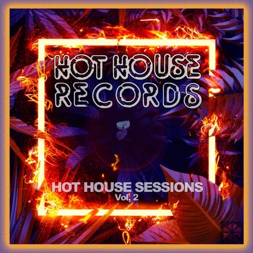 Various Artists-Hot House Sessions, Vol. 2
