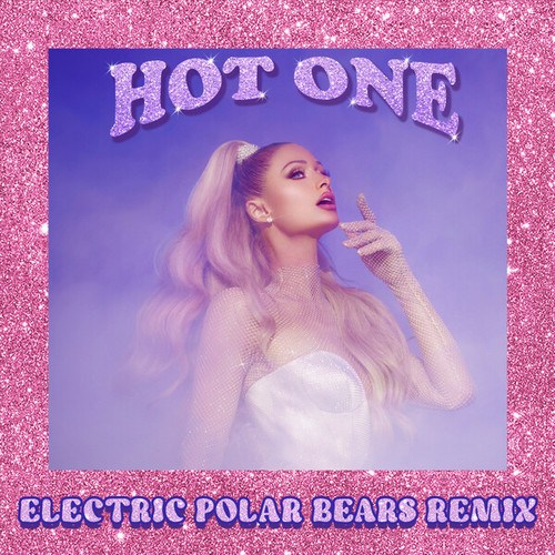 Electric Polar Bears, Paris Hilton-Hot One
