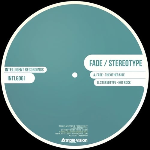 Fade, Stereotype-Hot Rock