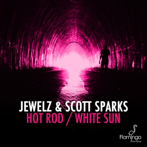 Jewelz, Scott Sparks-Hot Rod / White Sun