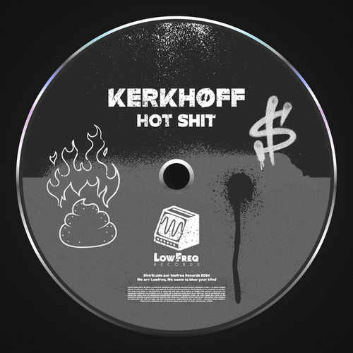 KERKHØFF-Hot Shit