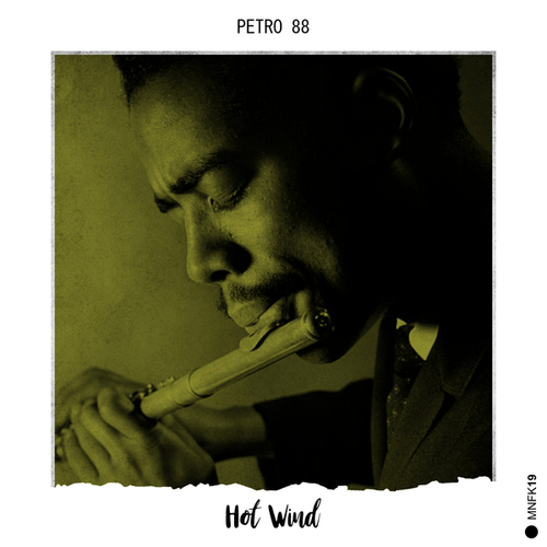 Petro 88-Hot Wind
