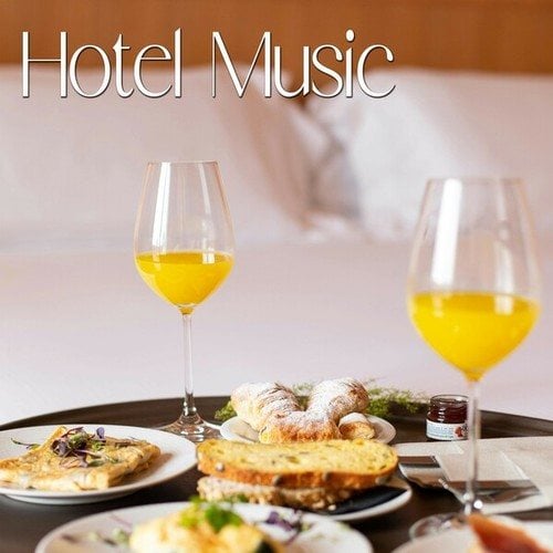 Lounge Chill Music, Lucy John-Hotel Music 2024: The Best Background Music for Your Hotel Stay