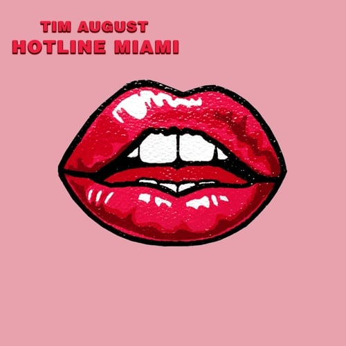 Tim August-Hotline Miami
