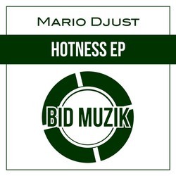 Hotness EP - Mario Djust