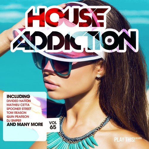 Various Artists-House Addiction, Vol. 65