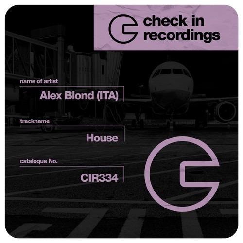 Alex Blond (ITA)-House