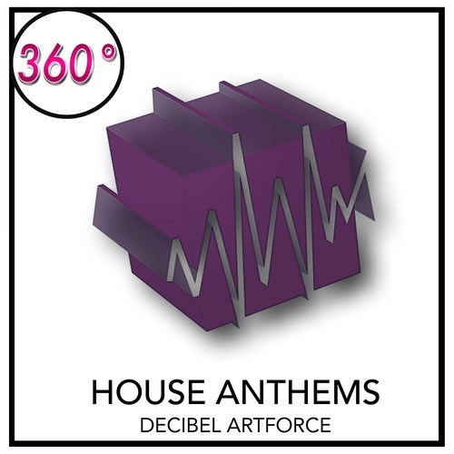 Decibel Artforce-House Anthems (Extended Mixes)