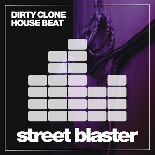 Dirty Clone-House Beat