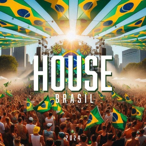 House Brasil 2024