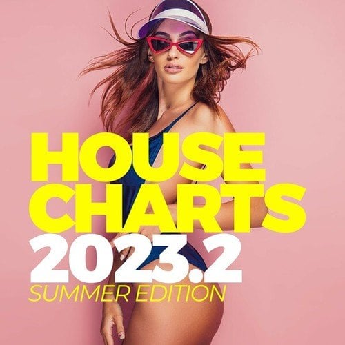 Various Artists-House Charts 2023.2 - Summer Edition