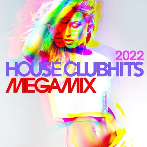 Various Artists-House Clubhits Megamix 2022