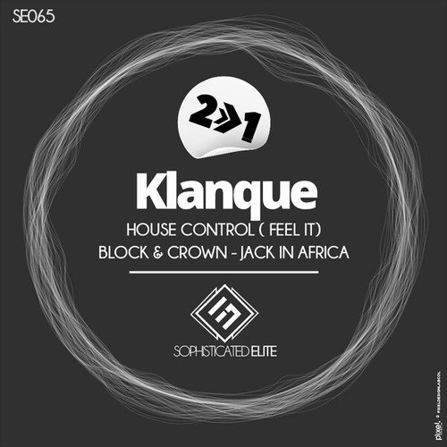 Klanque, Block & Crown-House Control ( Feel It)