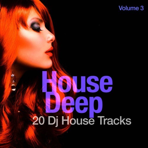 Various Artists-House Deep, Vol. 3