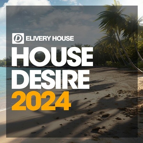 Various Artists-House Desire 2024
