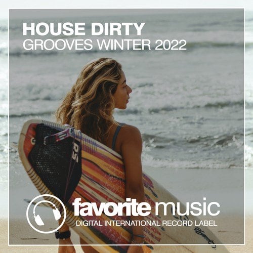 Various Artists-House Dirty Grooves Winter 2022