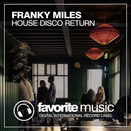 Franky Miles-House Disco Return