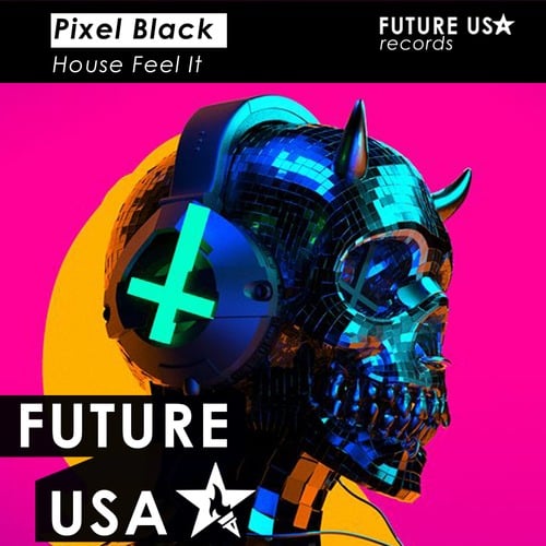 Pixel Black-House Feel it