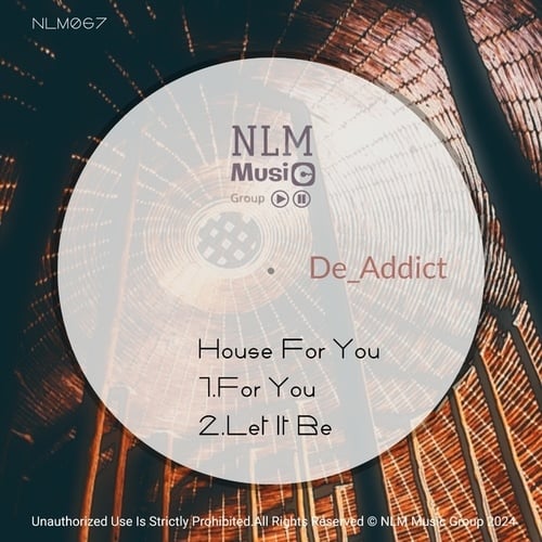 De_Addict-House for You