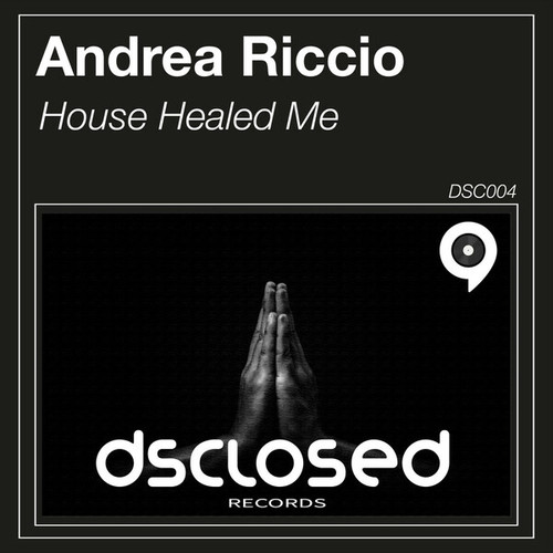 Andrea Riccio-House Healed Me