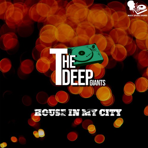The Deep Giants-House in My City
