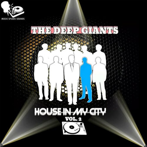 The Deep Giants-House in My City, Vol. 2