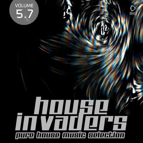 House Invaders: Pure House Music, Vol. 5.7