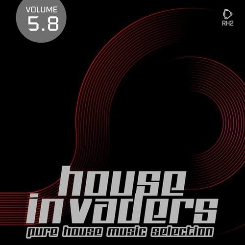 House Invaders: Pure House Music, Vol. 5.8