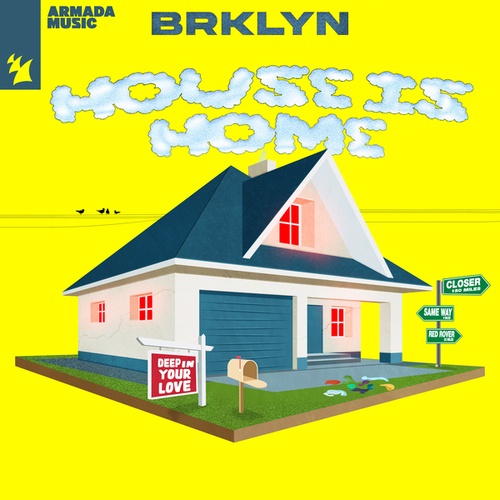 BRKLYN-House Is Home