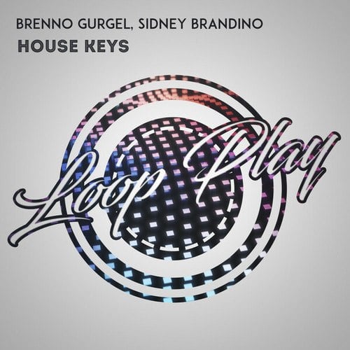 Brenno Gurgel, Sidney Brandino-House Keys