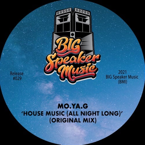 Mo.Ya.G-House Music (All Night Long)