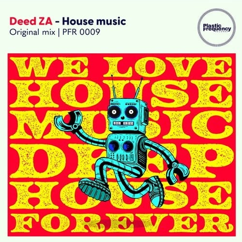 Deed ZA-House Music
