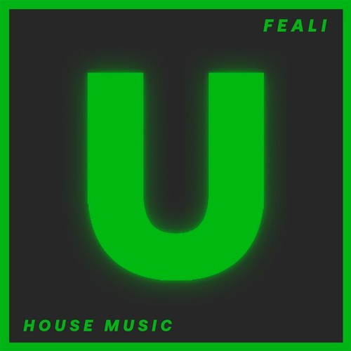 Feali-House Music