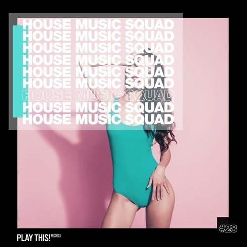 Various Artists-House Music Squad #28