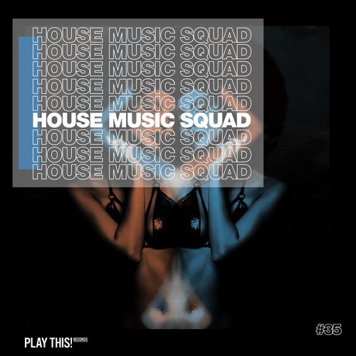 Various Artists-House Music Squad #35