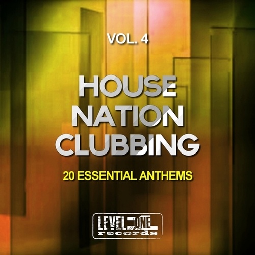 House Nation Clubbing, Vol. 4