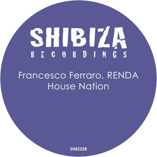 Renda, Francesco Ferraro-House Nation