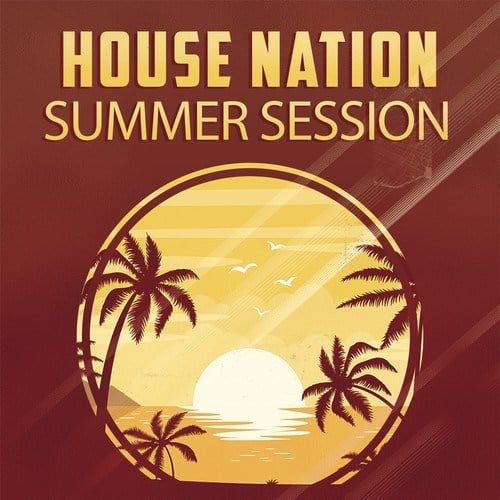 House Nation : Summer Session