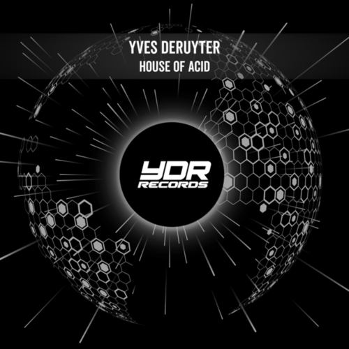 Yves Deruyter-House of Acid