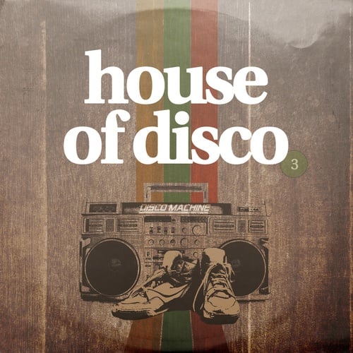 Various Artists-House of Disco, Vol. 3