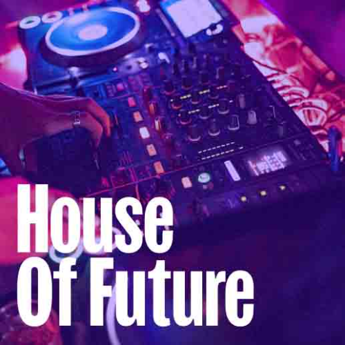 House Of Future