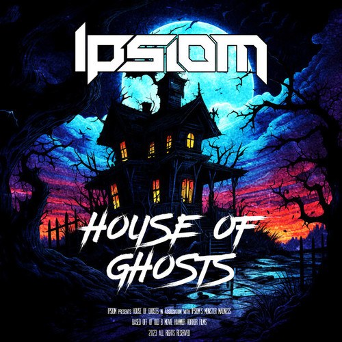 Ipsiom-House of Ghosts