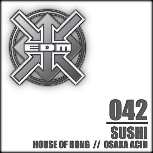 Sushi-House of Hong / Osaka Acid